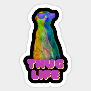 Thug Life Neon Meerkat with Sunglasses Sticker